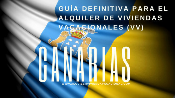 Guía de la vivienda vacacional en Canarias.