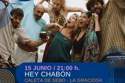 Hey Chabón actuará en La Graciosa